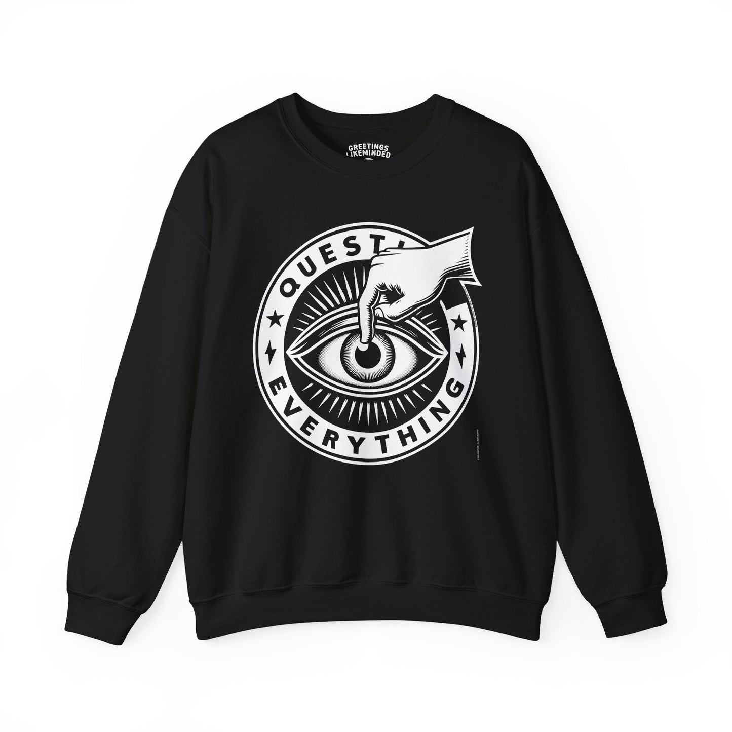 Sweatshirt | Question Everything