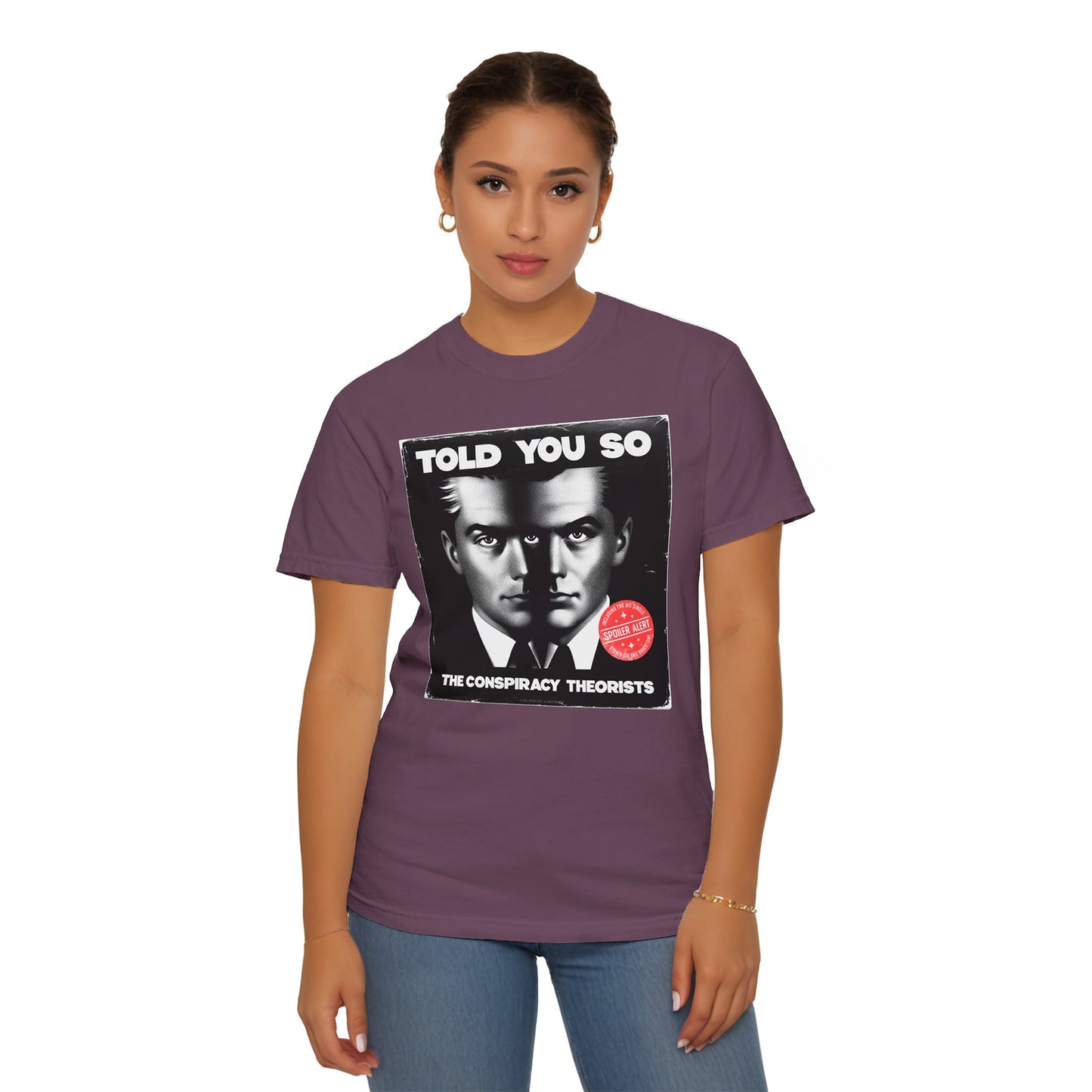 T-Shirt | Told You So