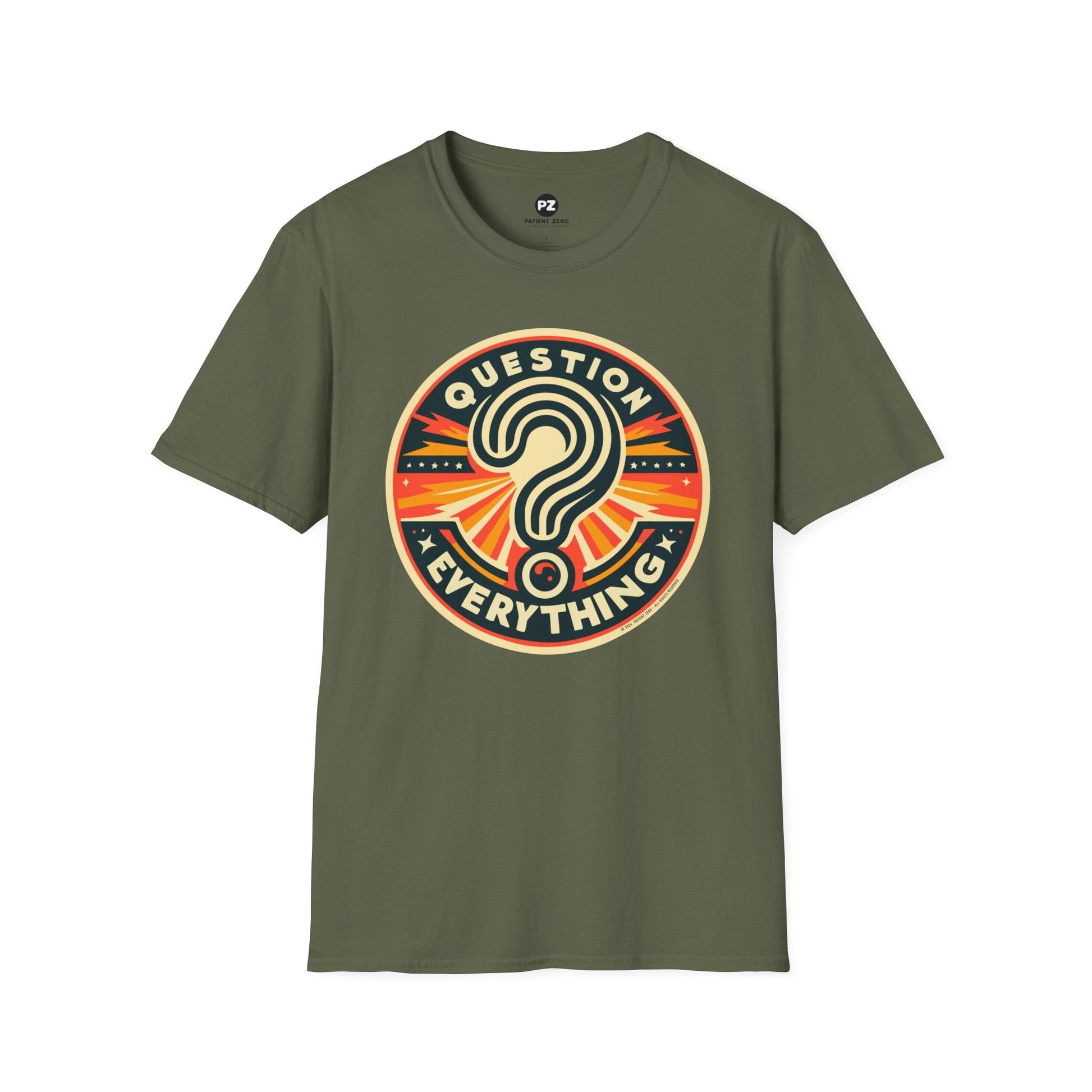 T-Shirt | Question Everything | Military Green