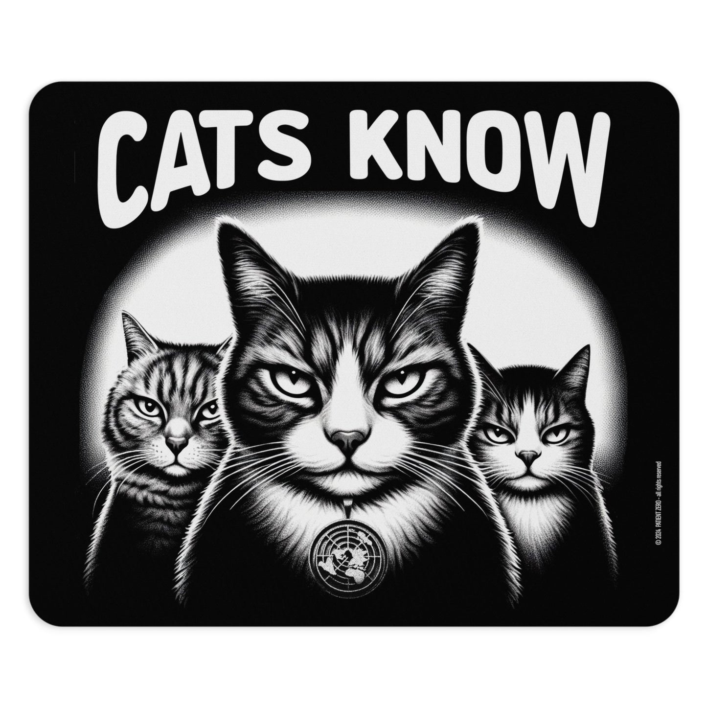 Mouse Pad | Cats Know | One size Rectangle