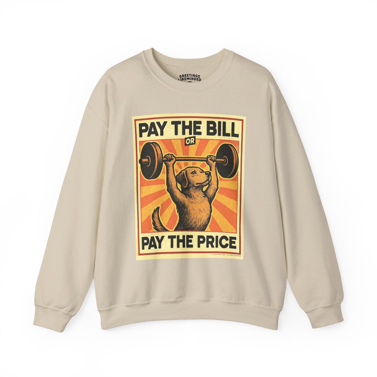 Sweatshirt | Pay The Bill