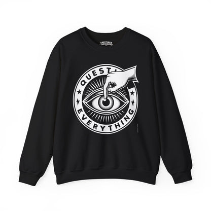 Sweatshirt | Question Everything