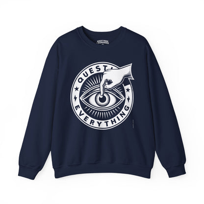 Sweatshirt | Question Everything