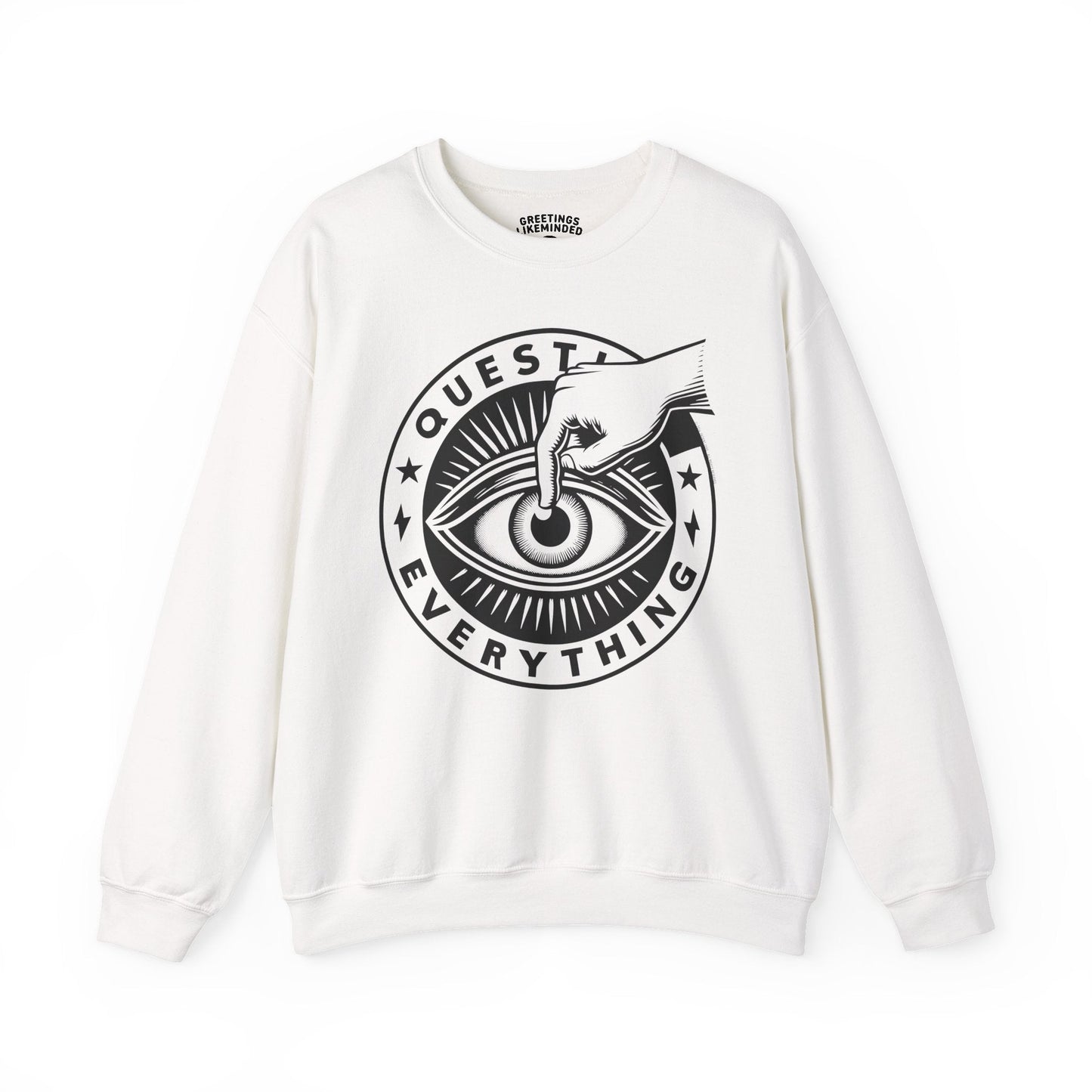 Sweatshirt | Question Everything