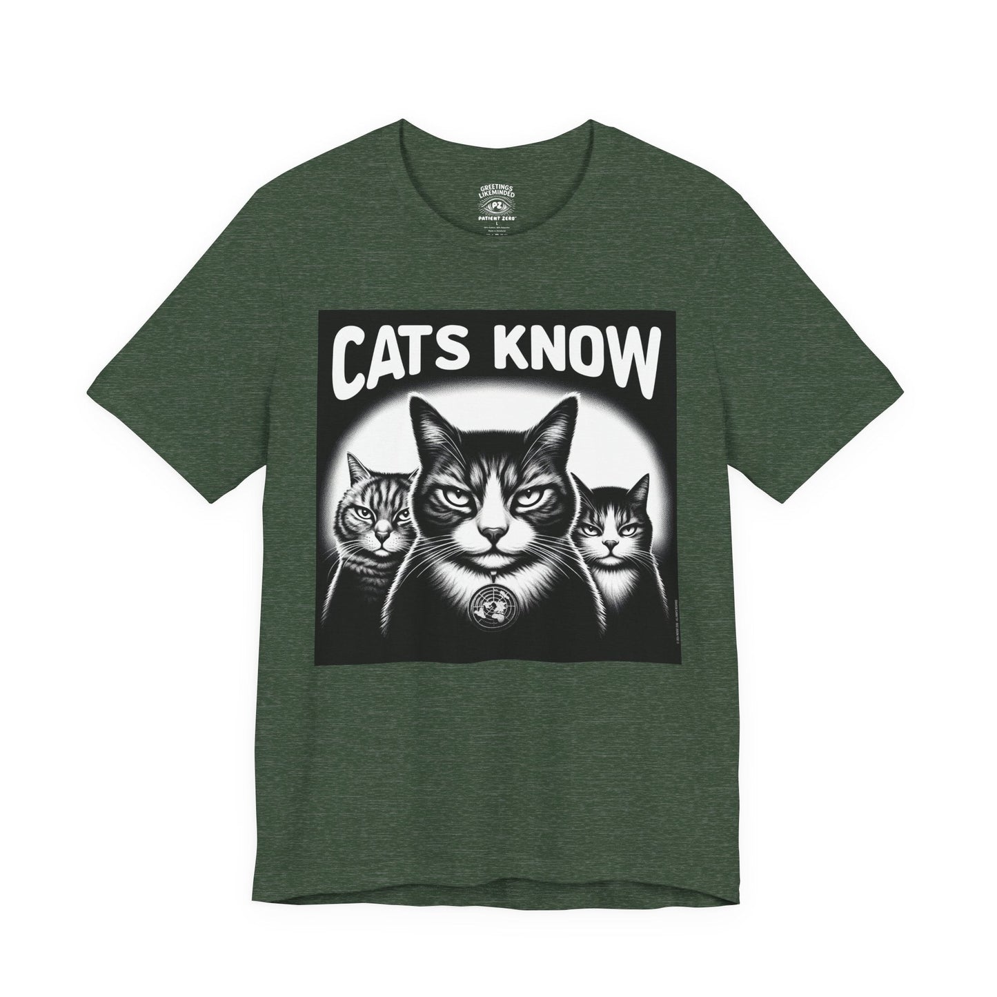 T-Shirt | Cats Know | Heather Forest
