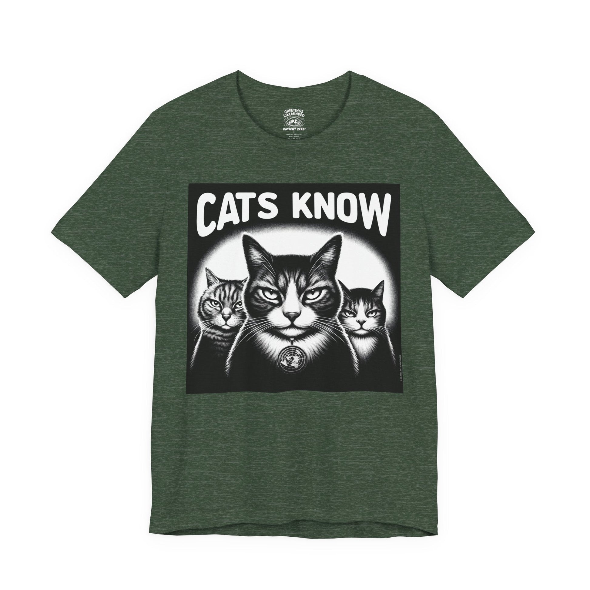 T-Shirt | Cats Know | Heather Forest