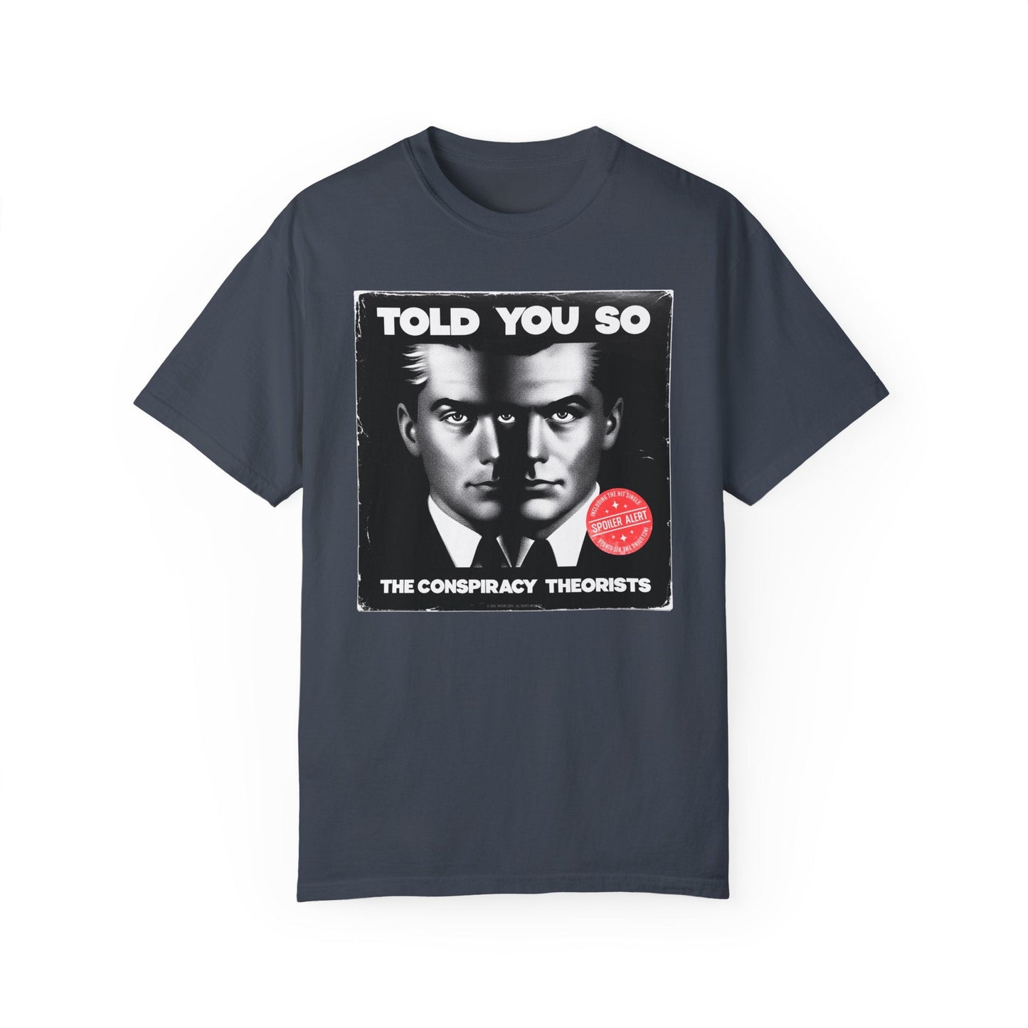 T-Shirt | Told You So | Denim