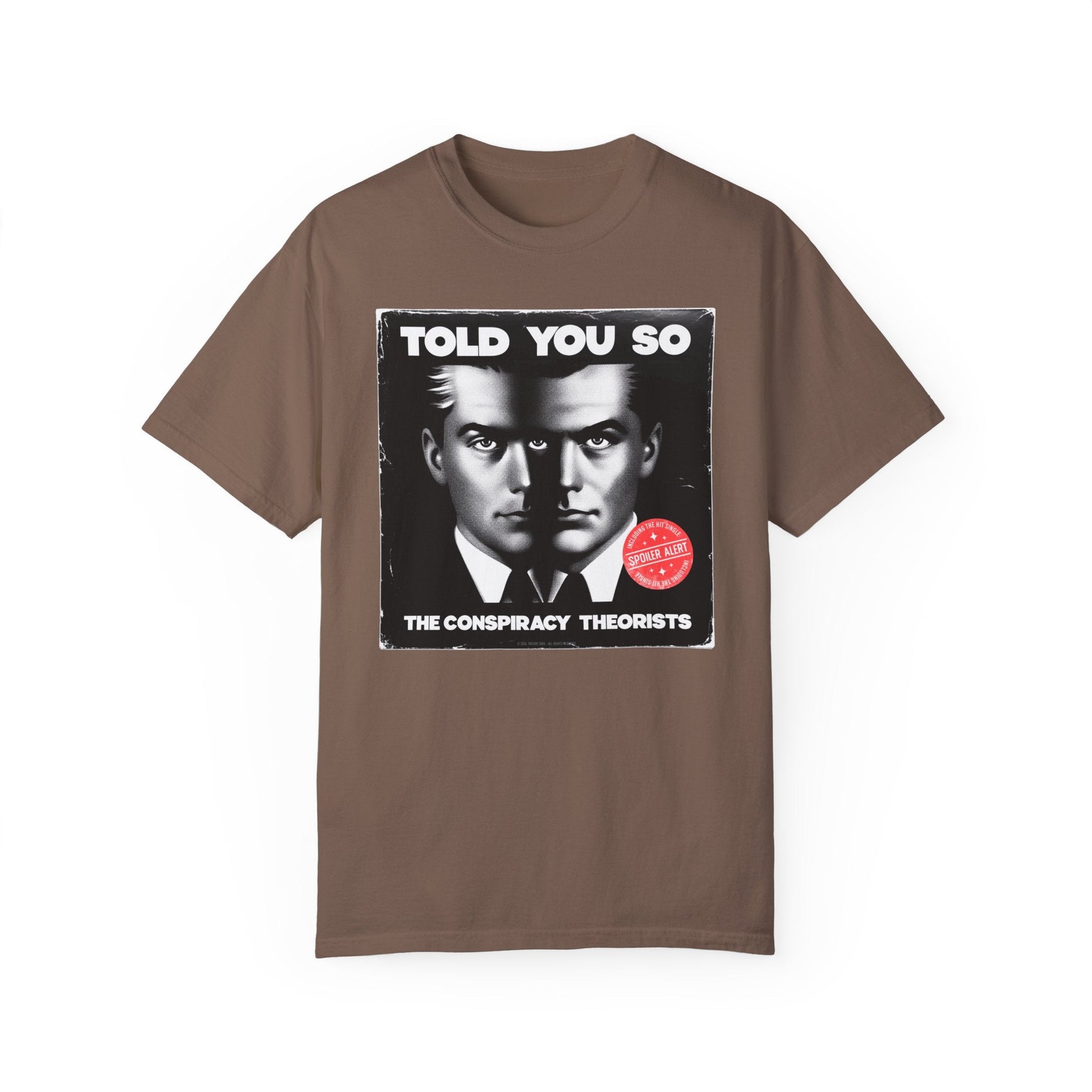 T-Shirt | Told You So | Espresso