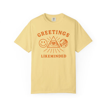 T-Shirt | Greetings Likeminded