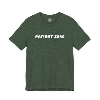 T-Shirt | Patient Zero | Heather Forest