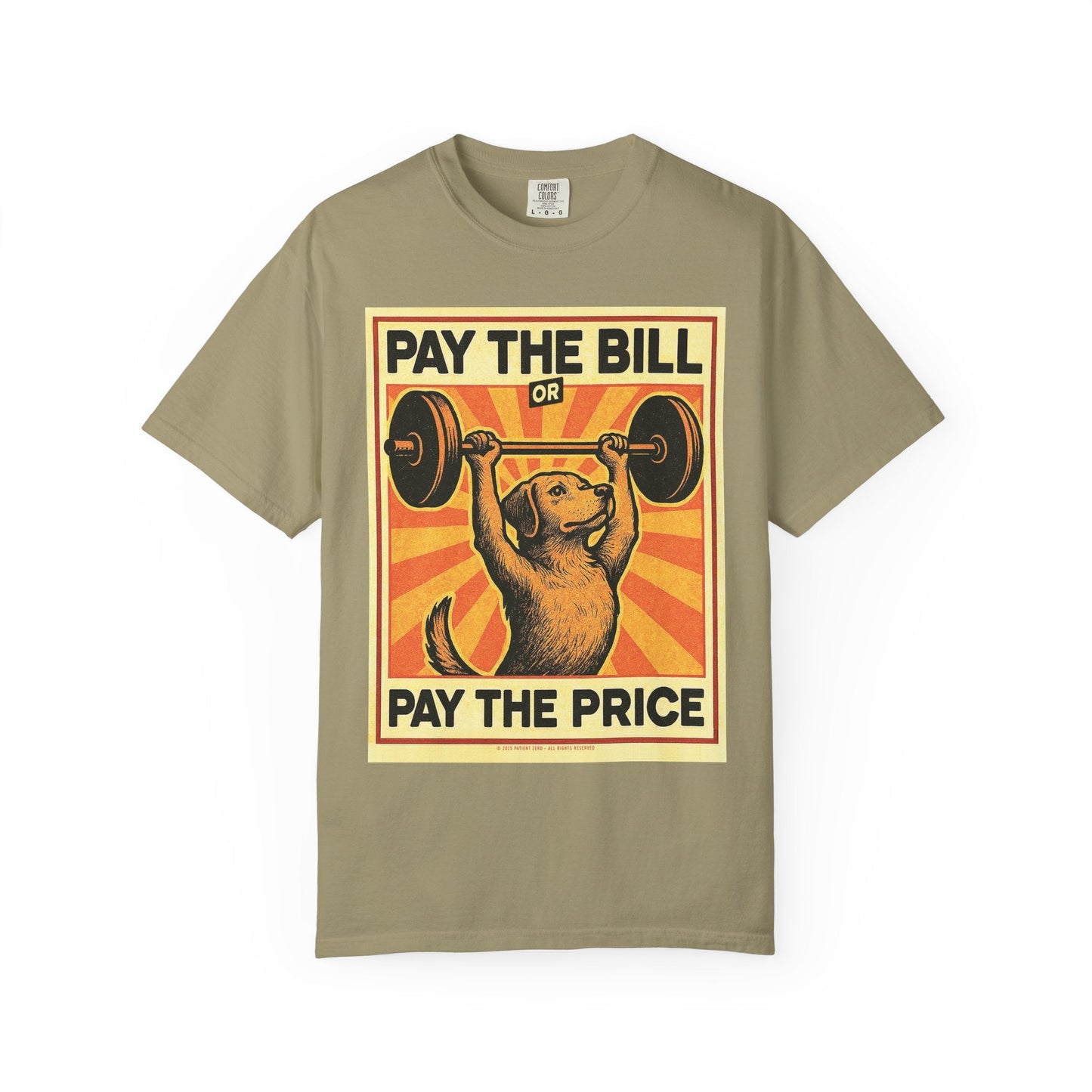 T-Shirt | Pay The Bill