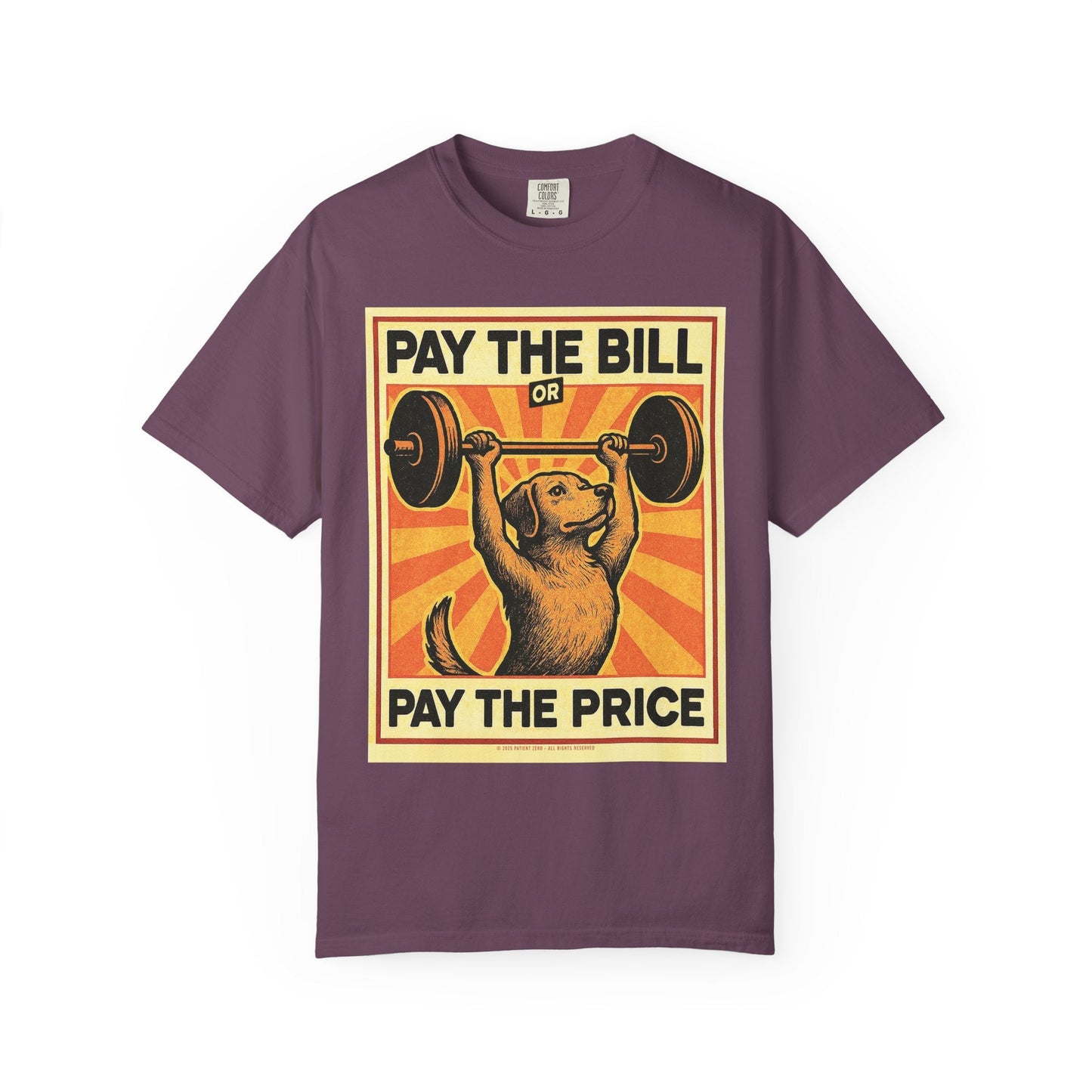 T-Shirt | Pay The Bill