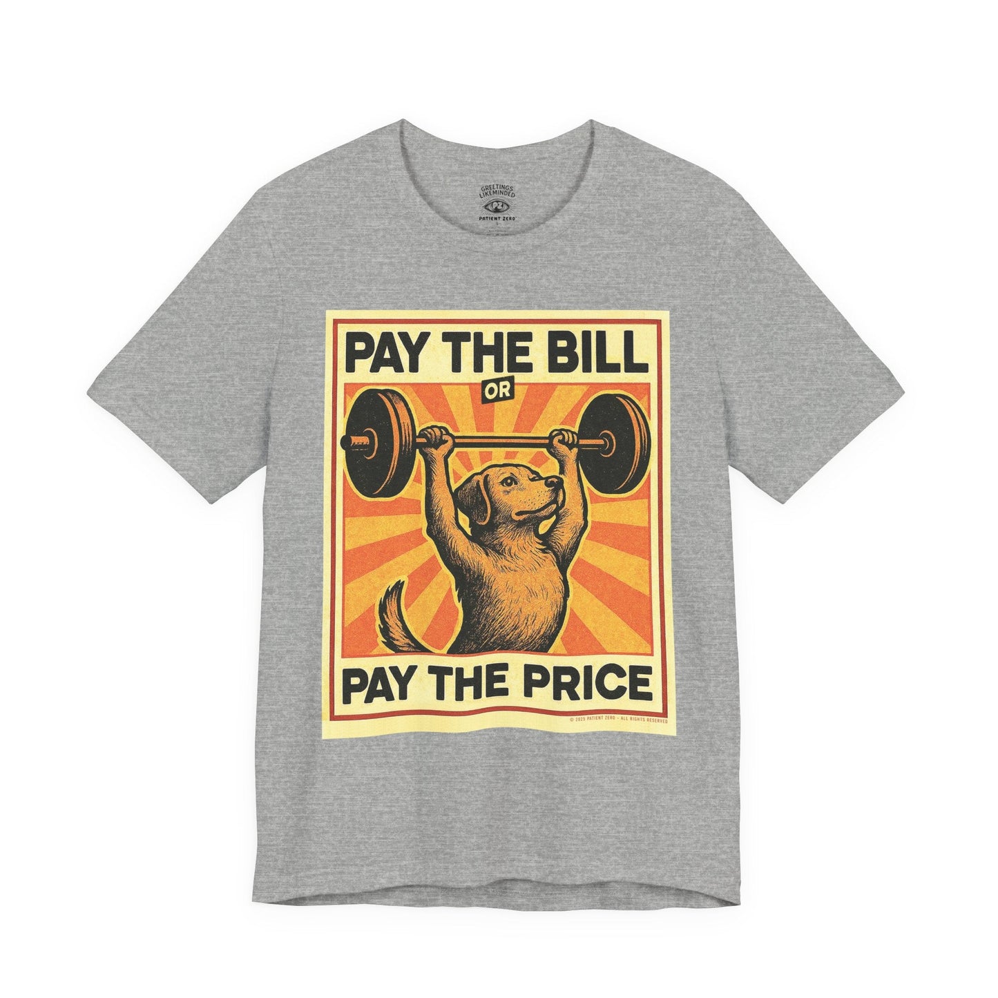 T-Shirt | Pay The Bill | Athletic Heather