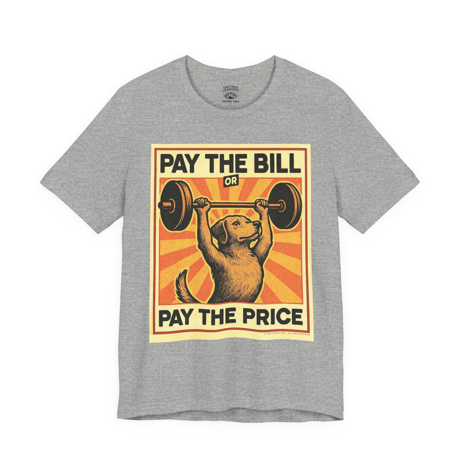 T-Shirt | Pay The Bill | Athletic Heather