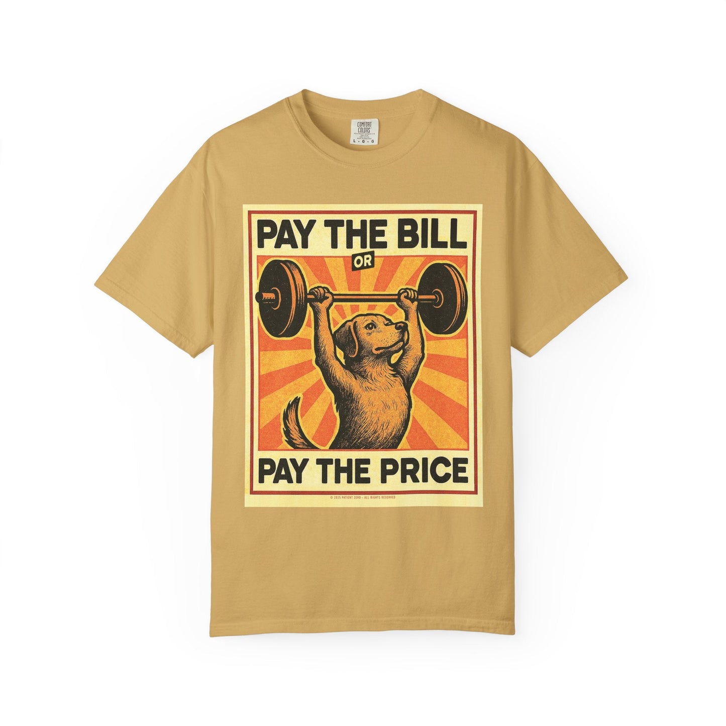 T-Shirt | Pay The Bill