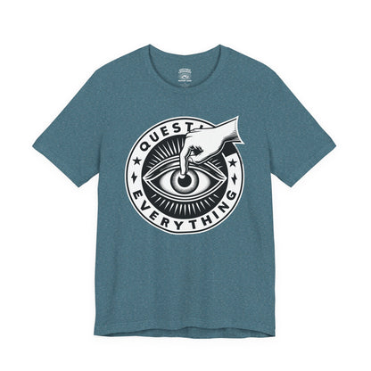 T-Shirt | Question Everrything | Heather Deep Teal