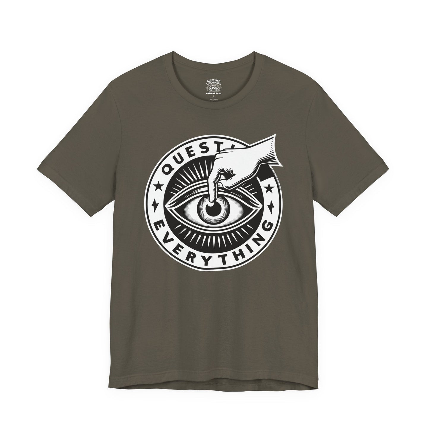 T-Shirt | Question Everrything | Army