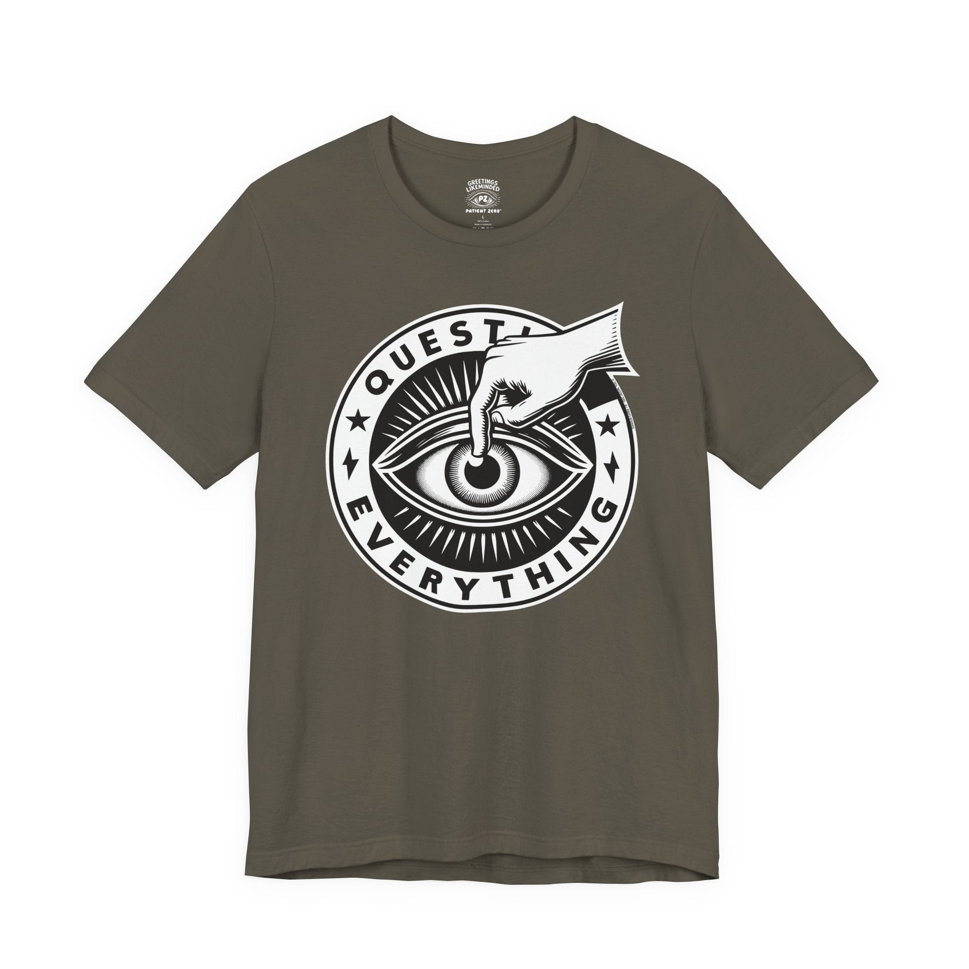 T-Shirt | Question Everrything | Army