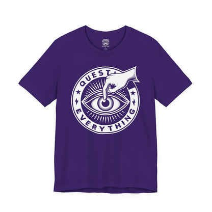 T-Shirt | Question Everrything | Team Purple