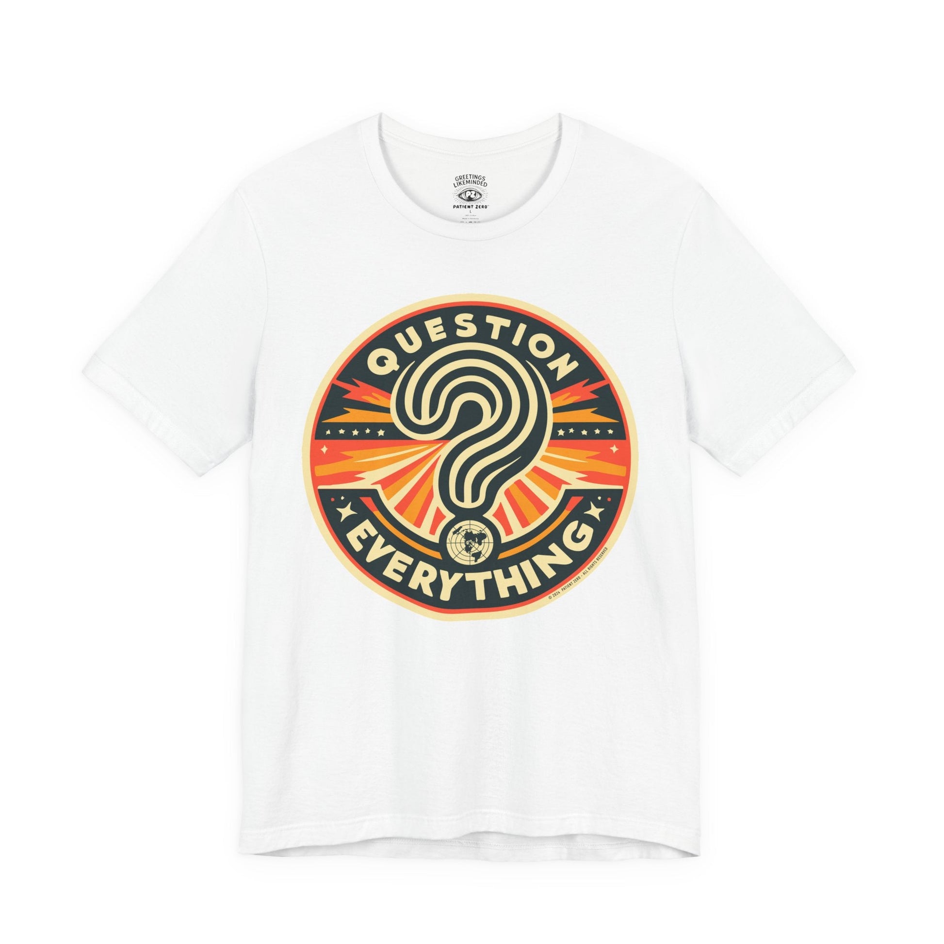 T-Shirt | Question Everything | White